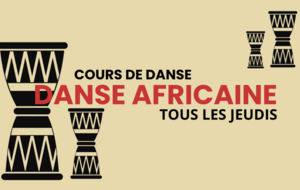 COURS DE DANSE  Danse africaine 